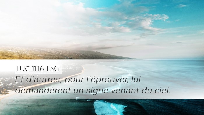 Luc 11:16 LSG Bible Verse Image