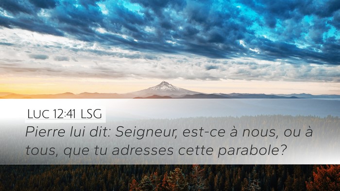 Luc 12:41 LSG Bible Verse Image