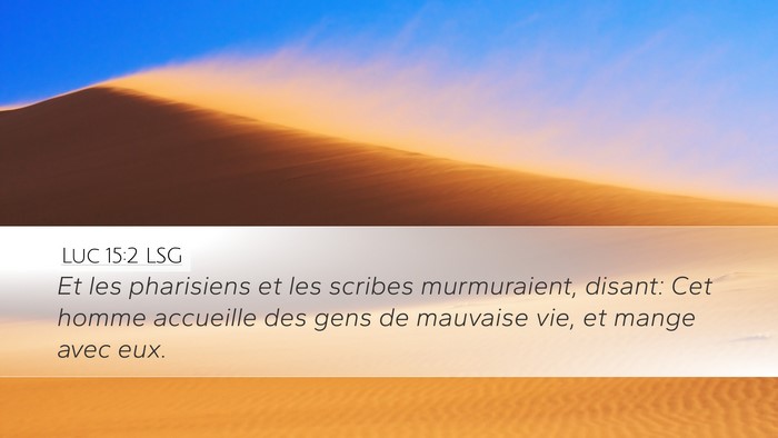 Luc 15:2 LSG Bible Verse Image