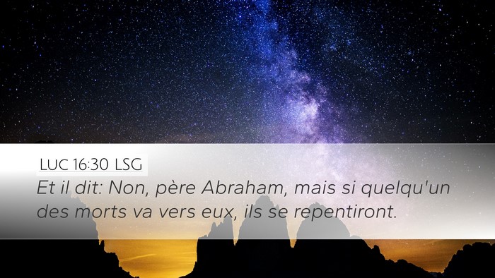 Luc 16:30 LSG Bible Verse Image