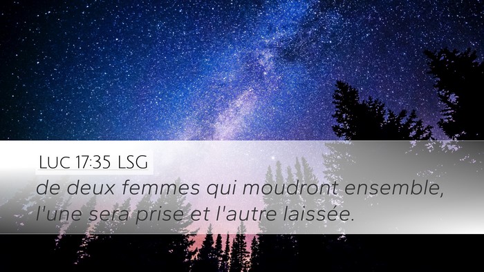 Luc 17:35 LSG Bible Verse Image