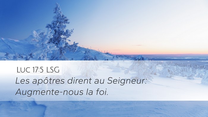 Luc 17:5 LSG Bible Verse Image