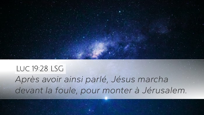 Luc 19:28 LSG Bible Verse Image