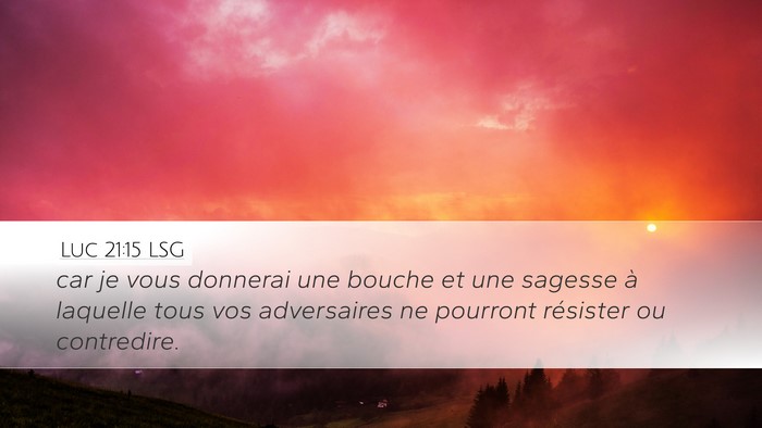 Luc 21:15 LSG Bible Verse Image