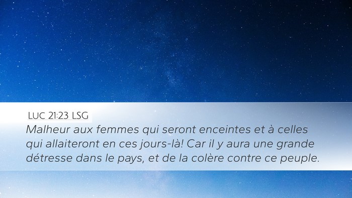 Luc 21:23 LSG Bible Verse Image