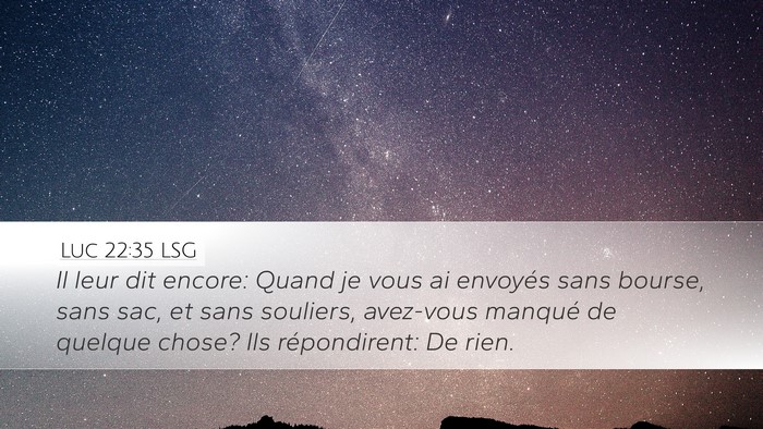 Luc 22:35 LSG Bible Verse Image