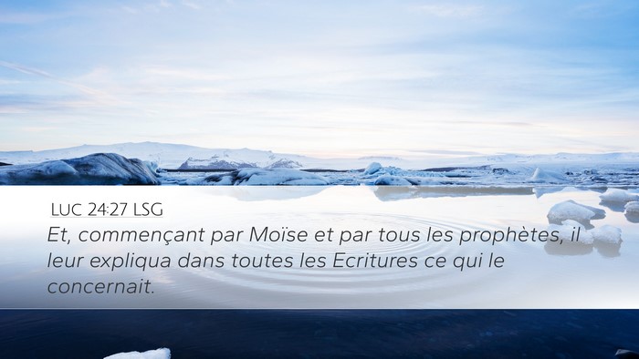 Luc 24:27 LSG Bible Verse Image