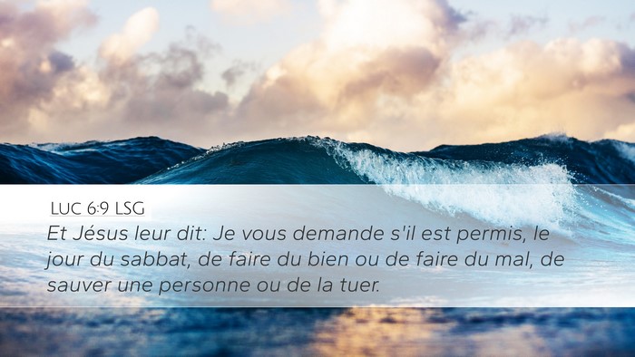 Luc 6:9 LSG Bible Verse Image