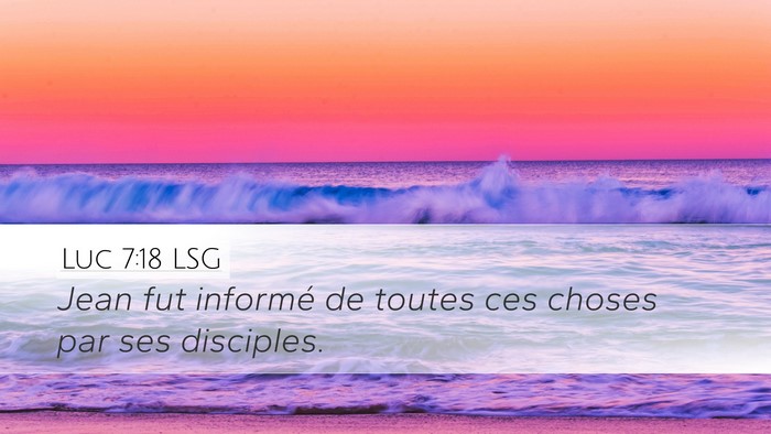 Luc 7:18 LSG Bible Verse Image