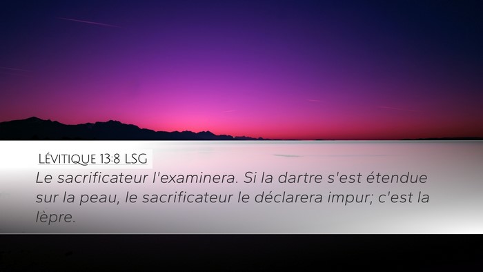 Lévitique 13:8 LSG Desktop Wallpaper - Le sacrificateur l'examinera. Si la dartre s'est - Desktop Bible Verse Wallpaper