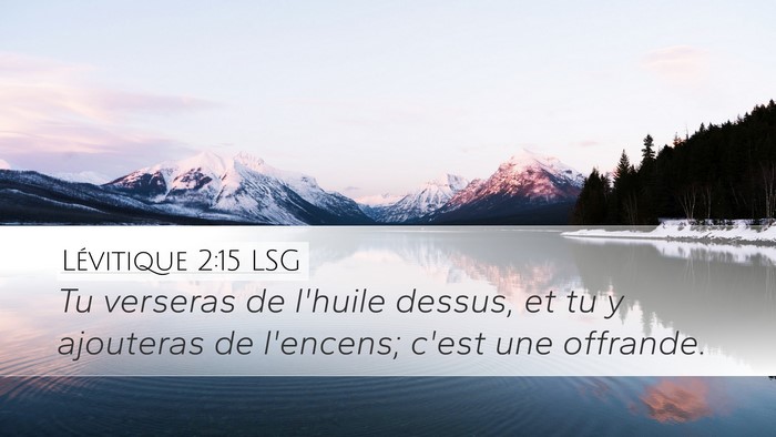 Lévitique 2:15 LSG Bible Verse Image