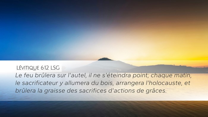 Lévitique 6:12 LSG Bible Verse Image