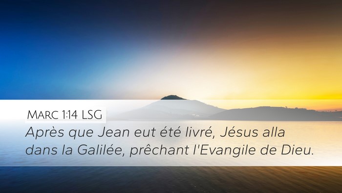 Marc 1:14 LSG Bible Verse Image