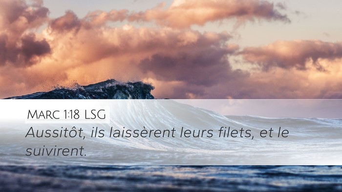 Marc 1:18 LSG Bible Verse Image