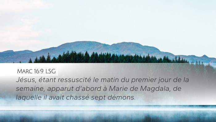 Marc 16:9 LSG Bible Verse Image