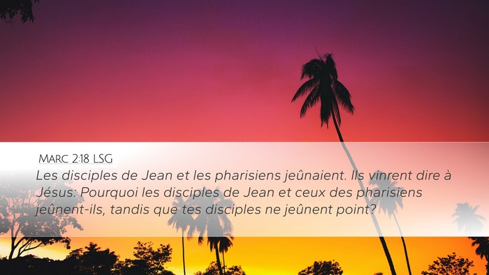 Marc 2:18 LSG Bible Verse Image