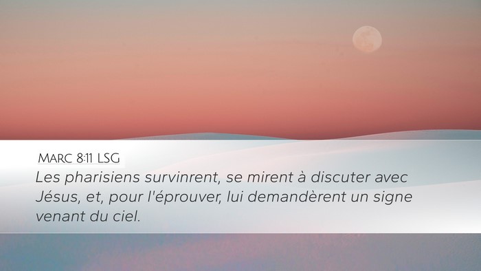 Marc 8:11 LSG Bible Verse Image