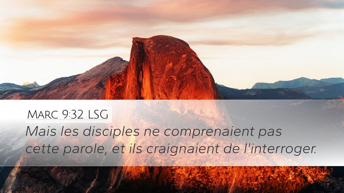 Marc 9:32 LSG Bible Verse Image