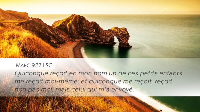 Marc 9:37 LSG Bible Verse Image