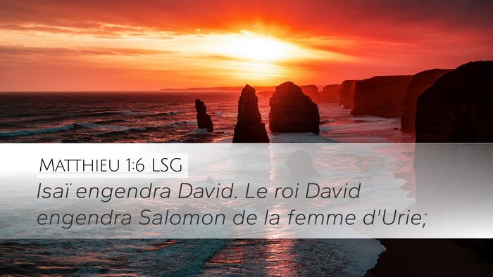 Matthieu 1:6 LSG Bible Verse Image