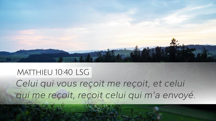 Matthieu 10:40 LSG Bible Verse Image