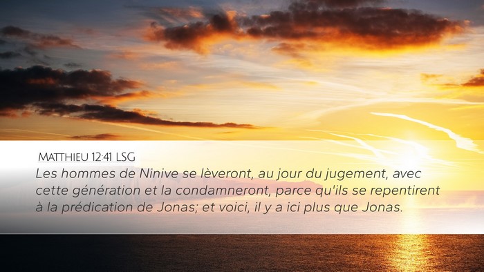 Matthieu 12:41 LSG Bible Verse Image
