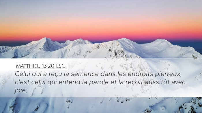 Matthieu 13:20 LSG Bible Verse Image