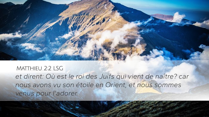 Matthieu 2:2 LSG Bible Verse Image