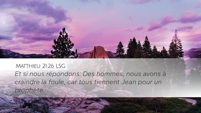 Matthieu 21:26 LSG Bible Verse Image