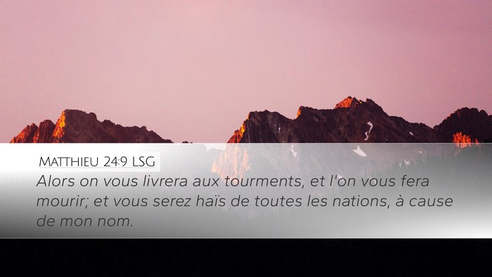 Matthieu 24:9 LSG Bible Verse Image