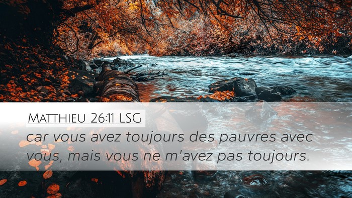Matthieu 26:11 LSG Bible Verse Image