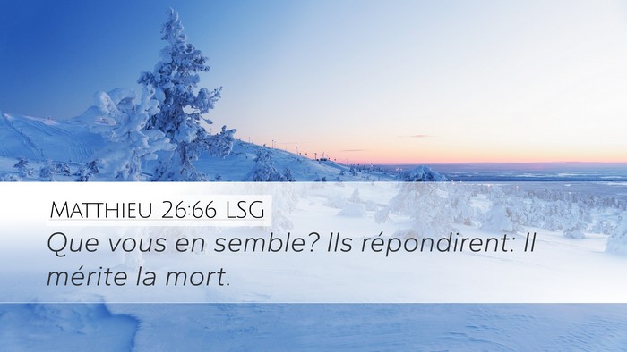 Matthieu 26:66 LSG Bible Verse Image