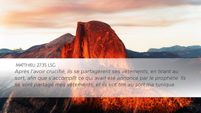 Matthieu 27:35 LSG Bible Verse Image