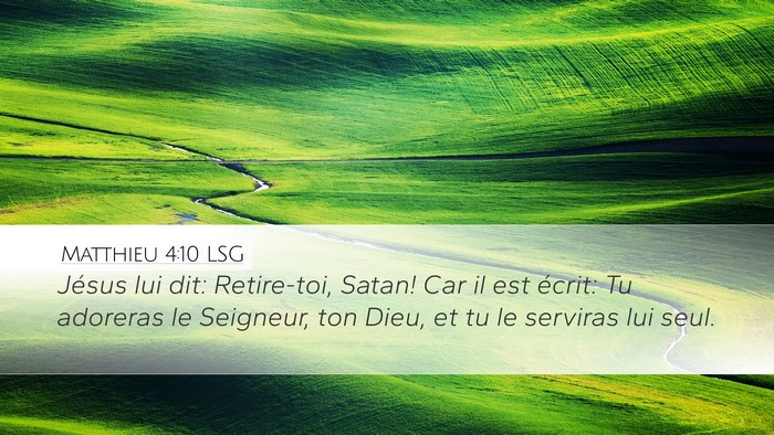 Matthieu 4:10 LSG Bible Verse Image