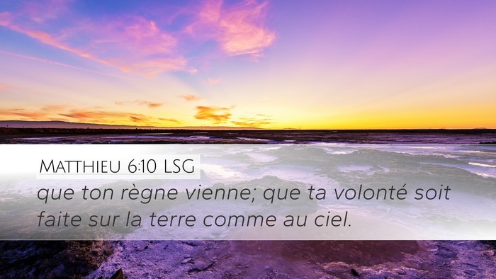Matthieu 6:10 LSG Bible Verse Image