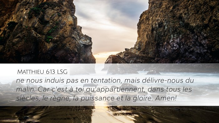 Matthieu 6:13 LSG Bible Verse Image