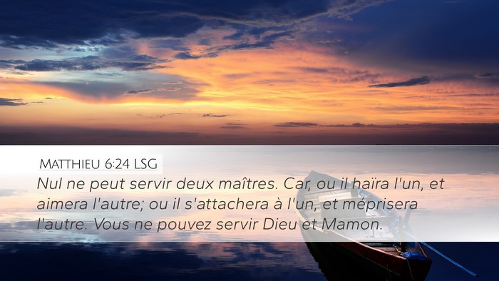 Matthieu 6:24 LSG Bible Verse Image