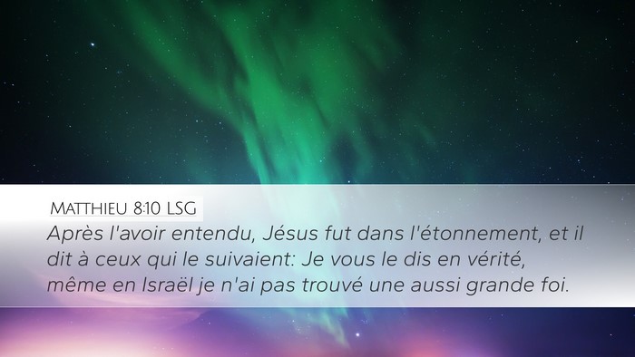 Matthieu 8:10 LSG Bible Verse Image