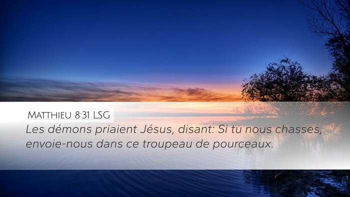 Matthieu 8:31 LSG Bible Verse Image