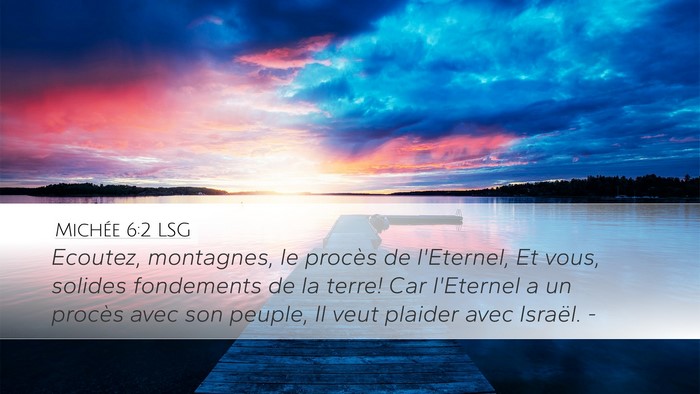 Michée 6:2 LSG Bible Verse Image