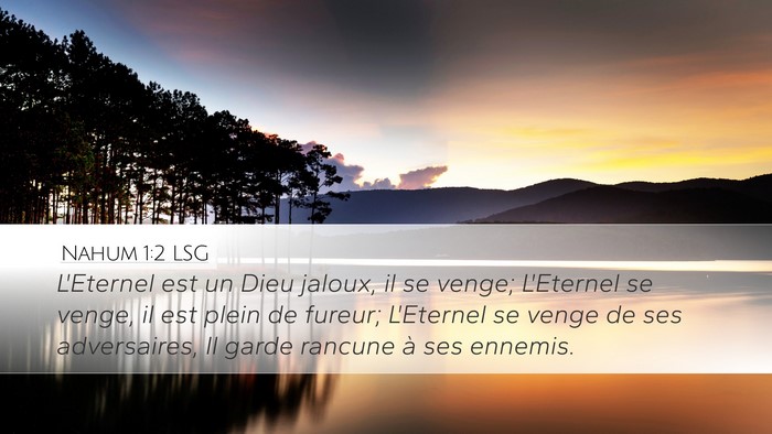 Nahum 1:2 LSG Bible Verse Image