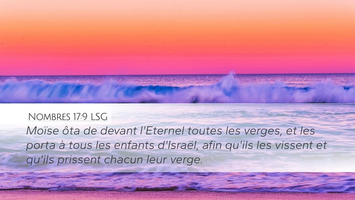 Nombres 17:9 LSG Desktop Wallpaper - Moïse ôta de devant l'Eternel toutes les - Desktop Bible Verse Wallpaper