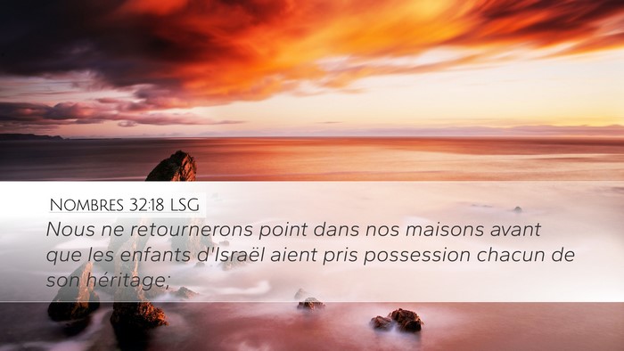 Nombres 32:18 LSG Bible Verse Image