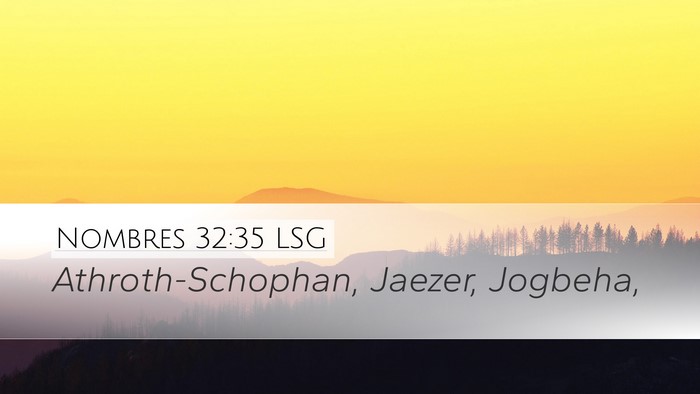 Nombres 32:35 LSG Bible Verse Image