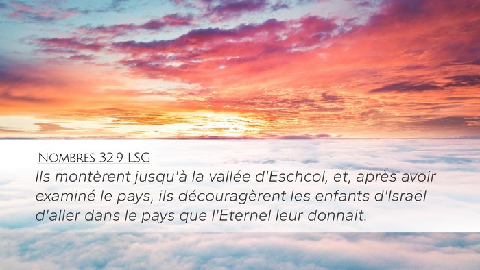 Nombres 32:9 LSG Bible Verse Image