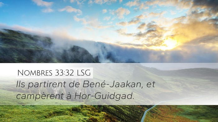 Nombres 33:32 LSG Desktop Wallpaper - Ils partirent de Bené-Jaakan, et campèrent à - Desktop Bible Verse Wallpaper