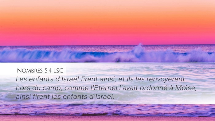 Nombres 5:4 LSG Desktop Wallpaper - Les enfants d'Israël firent ainsi, et ils les - Desktop Bible Verse Wallpaper