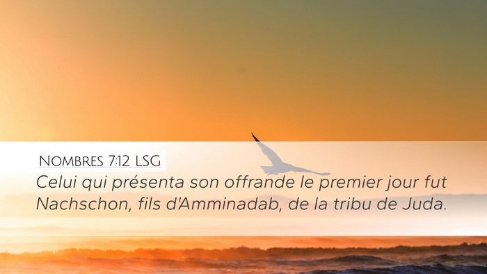 Nombres 7:12 LSG Bible Verse Image