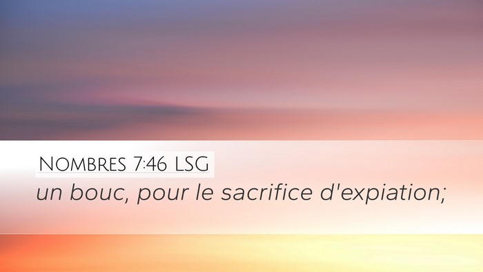 Nombres 7:46 LSG Desktop Wallpaper - un bouc, pour le sacrifice - Desktop Bible Verse Wallpaper