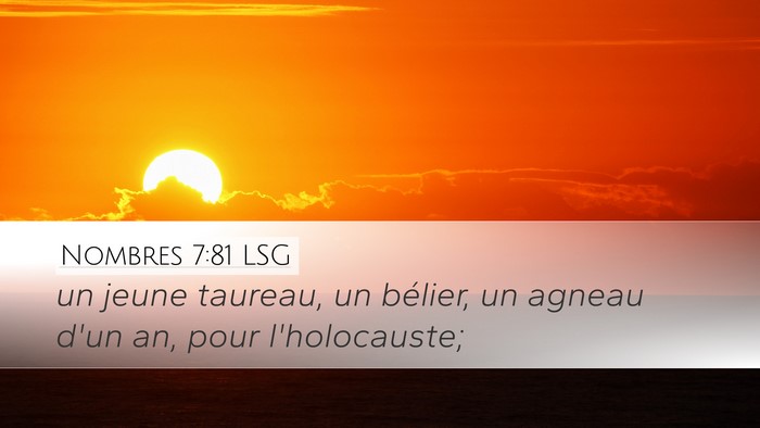 Nombres 7:81 LSG Desktop Wallpaper - un jeune taureau, un bélier, un agneau d'un an, - Desktop Bible Verse Wallpaper